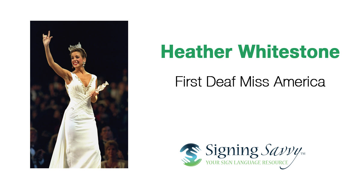 Living Loud Heather Whitestone First Deaf Miss America Signing