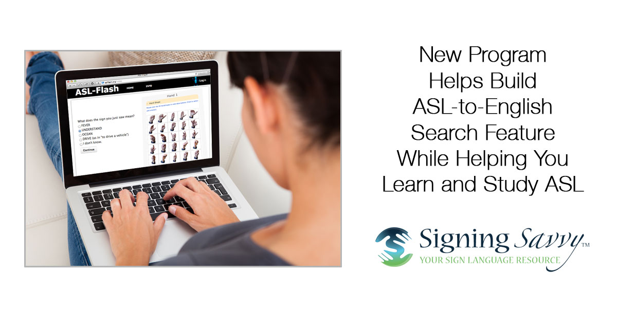 New Program Helps Build ASL-to-English Search Feature While Helping You ...